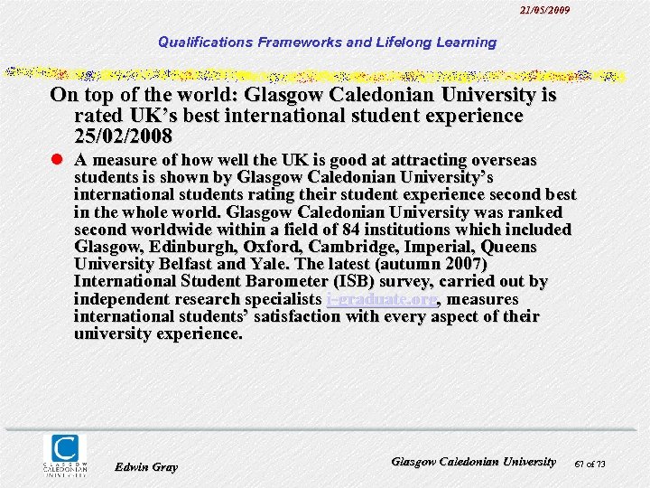 21/05/2009 Qualifications Frameworks and Lifelong Learning On top of the world: Glasgow Caledonian University