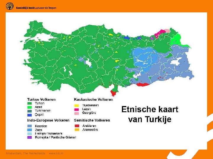 Amsterdam, The Netherlands www. kit. nl 