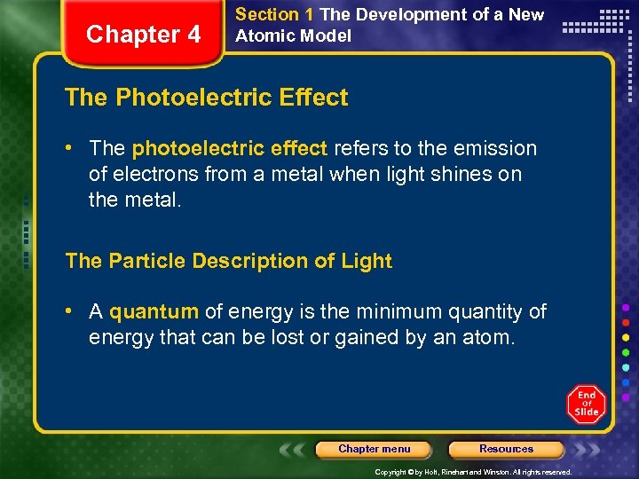 Chapter 4 Section 1 The Development of a New Atomic Model The Photoelectric Effect