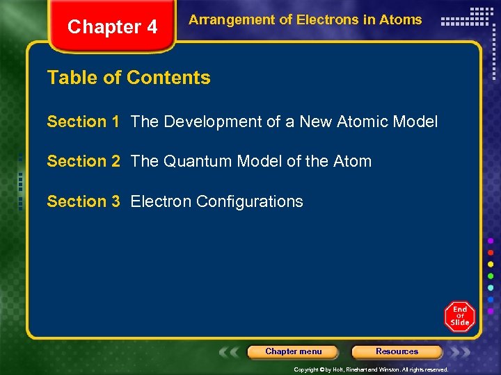 Chapter 4 Arrangement of Electrons in Atoms Table of Contents Section 1 The Development