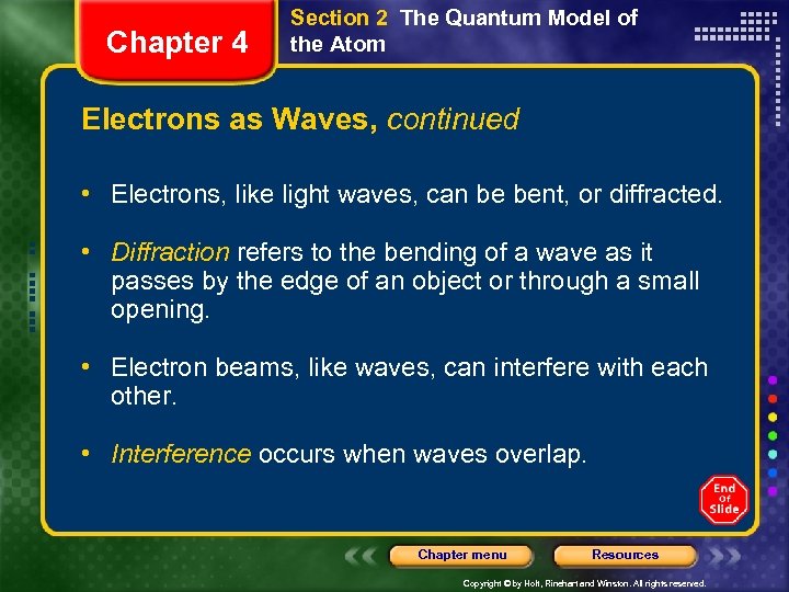 Chapter 4 Section 2 The Quantum Model of the Atom Electrons as Waves, continued