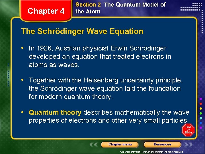 Chapter 4 Section 2 The Quantum Model of the Atom The Schrödinger Wave Equation