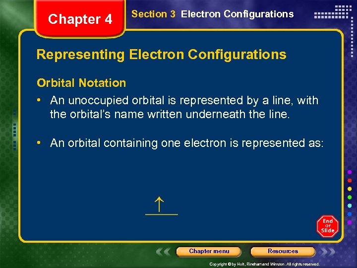 Chapter 4 Section 3 Electron Configurations Representing Electron Configurations Orbital Notation • An unoccupied