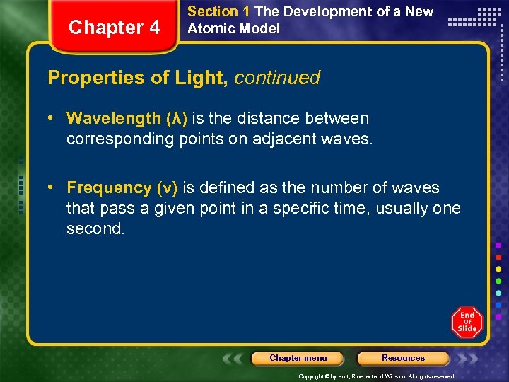 Chapter 4 Section 1 The Development of a New Atomic Model Properties of Light,