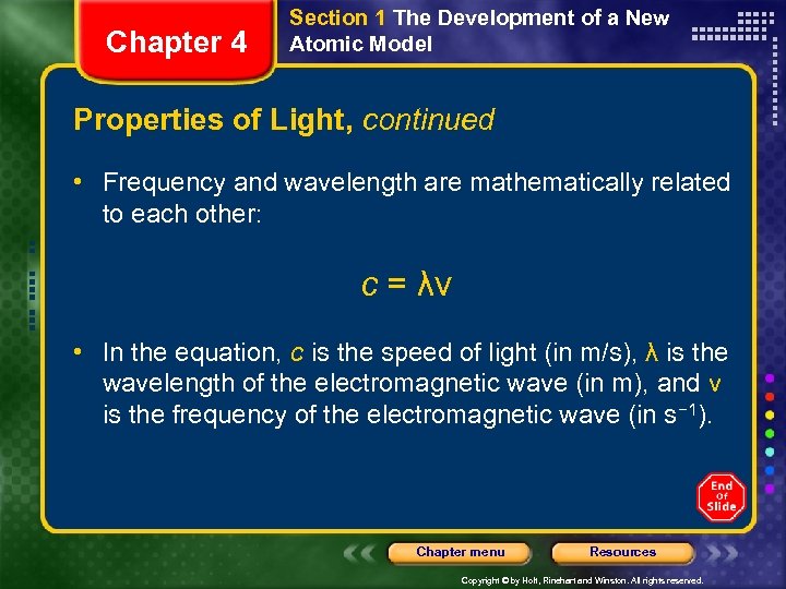 Chapter 4 Section 1 The Development of a New Atomic Model Properties of Light,