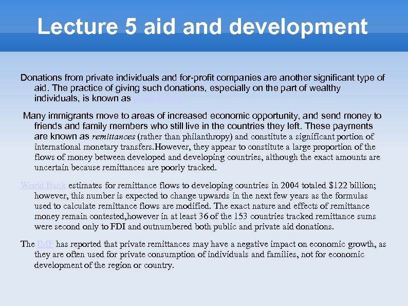 Lecture 5 aid and development Donations from private individuals and for-profit companies are another