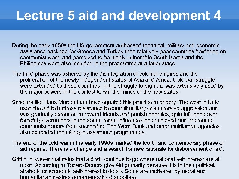 Lecture 5 aid and development 4 During the early 1950 s the US government