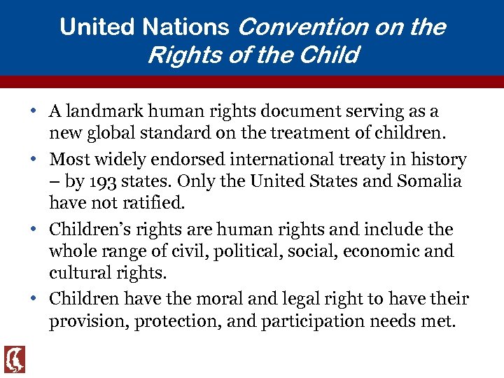 United Nations Convention on the Rights of the Child • A landmark human rights