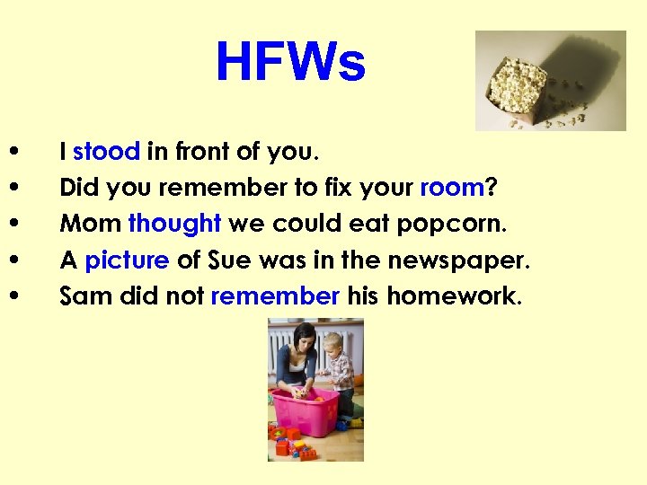 HFWs • • • I stood in front of you. Did you remember to