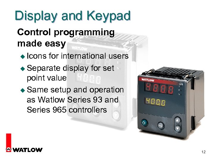 Display and Keypad Control programming made easy u Icons for international users u Separate