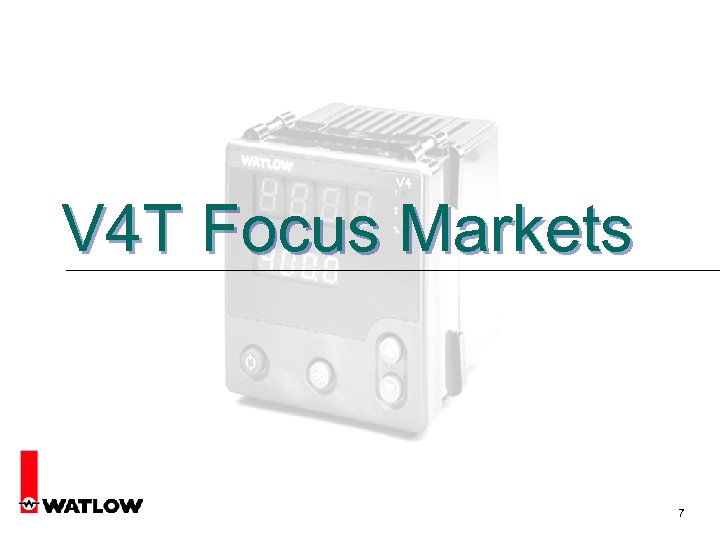 V 4 T Focus Markets 7 