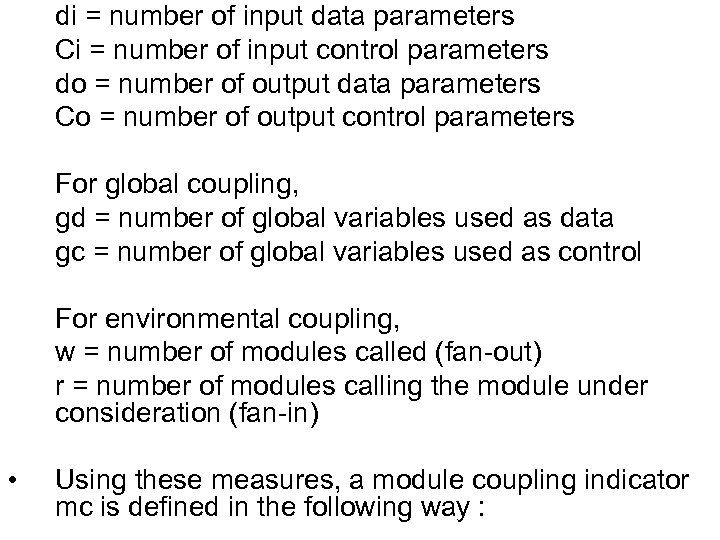 di = number of input data parameters Ci = number of input control parameters