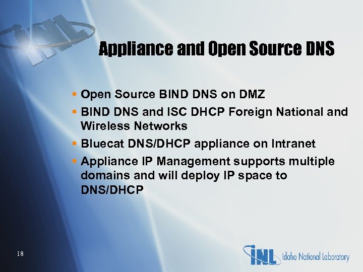 Appliance and Open Source DNS § Open Source BIND DNS on DMZ § BIND