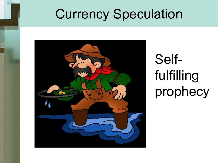 Currency Speculation Selffulfilling prophecy 