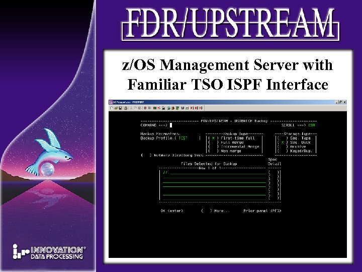 z/OS Management Server with Familiar TSO ISPF Interface 