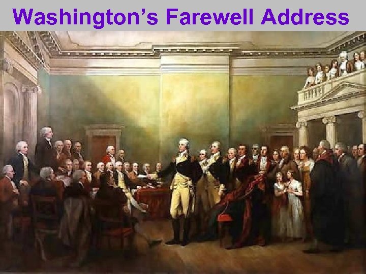 Washington’s Farewell Address 