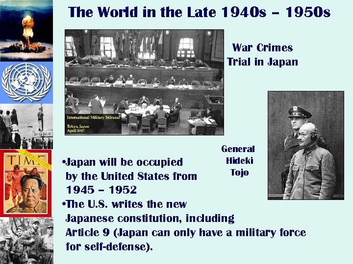 The World in the Late 1940 s – 1950 s War Crimes Trial in