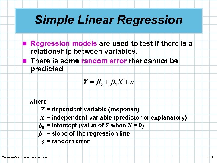 Simple Linear Regression n Regression models are used to test if there is a