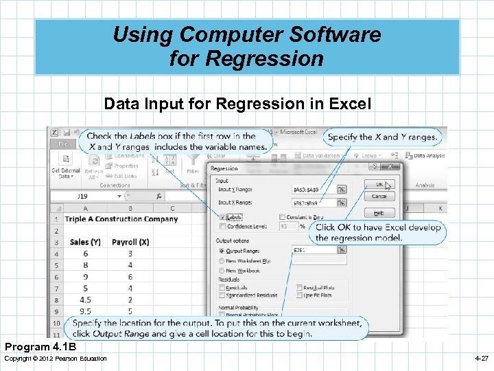 Using Computer Software for Regression Data Input for Regression in Excel Program 4. 1