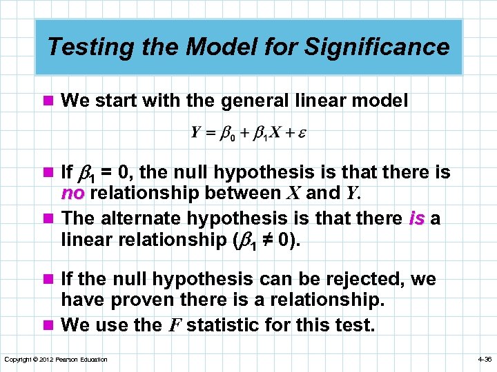 Testing the Model for Significance n We start with the general linear model n