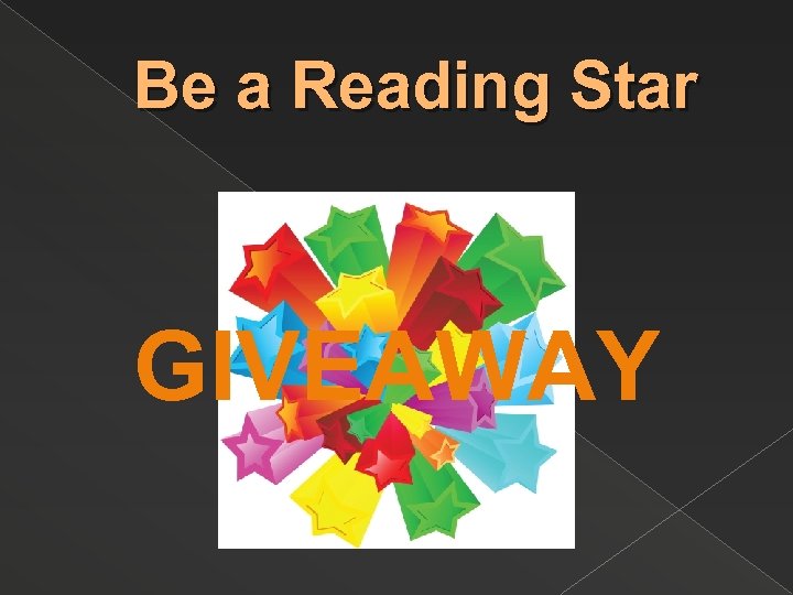Be a Reading Star GIVEAWAY 