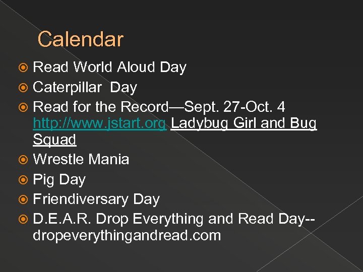 Calendar Read World Aloud Day Caterpillar Day Read for the Record—Sept. 27 -Oct. 4