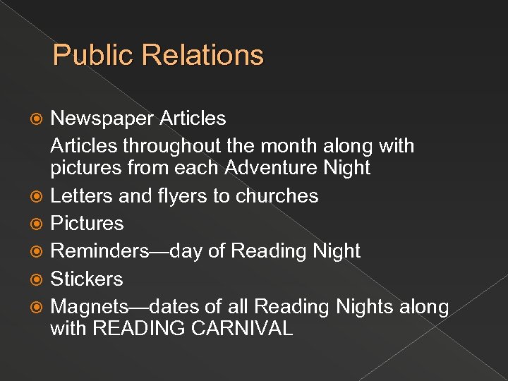 Public Relations Newspaper Articles throughout the month along with pictures from each Adventure Night