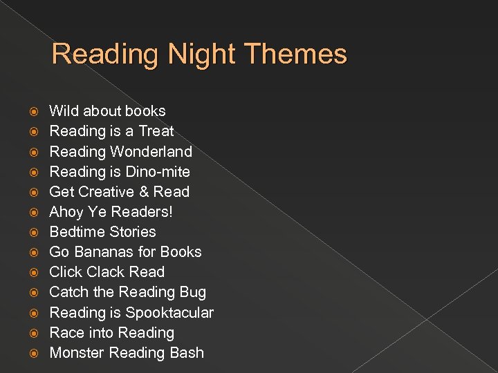 Reading Night Themes Wild about books Reading is a Treat Reading Wonderland Reading is