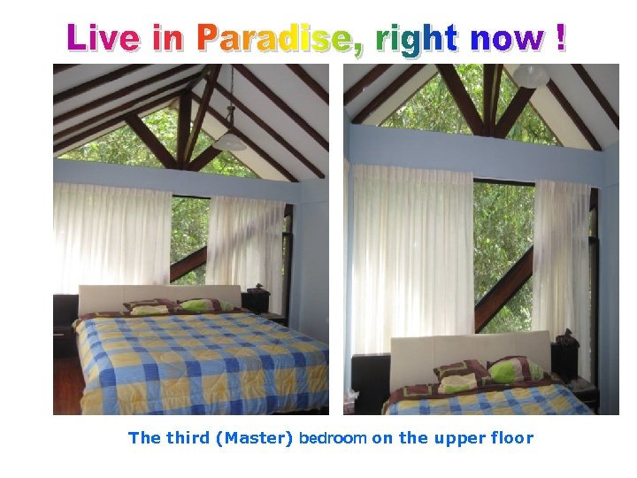 The third (Master) bedroom on the upper floor 