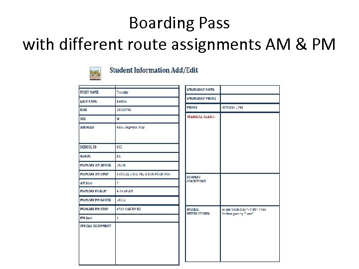 Boarding Pass with different route assignments AM & PM 