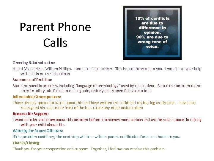 Parent Phone Calls Greeting & Introduction: Hello! My name is William Phillips. I am