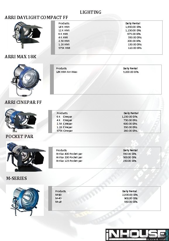 LIGHTING ARRI DAYLIGHT COMPACT FF Products 18 K HMI 12 K HMI 6 K
