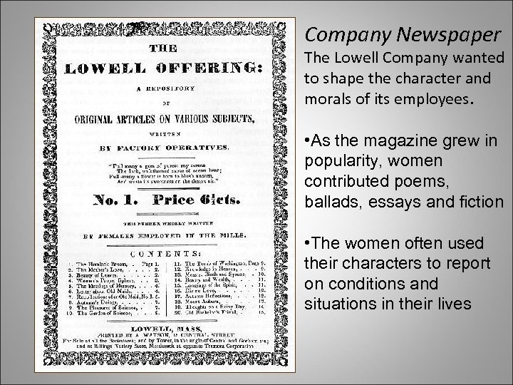 Company Newspaper The Lowell Company wanted to shape the character and morals of its