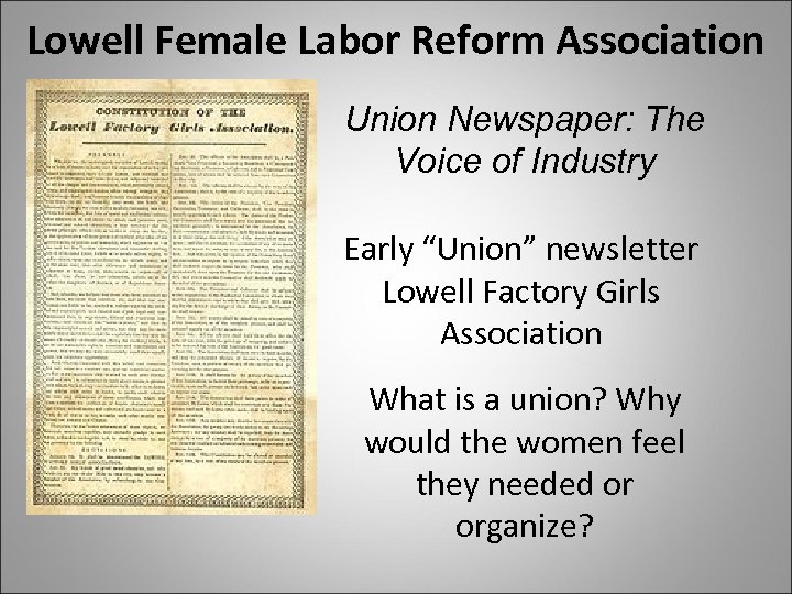 Lowell Female Labor Reform Association Union Newspaper: The Voice of Industry Early “Union” newsletter