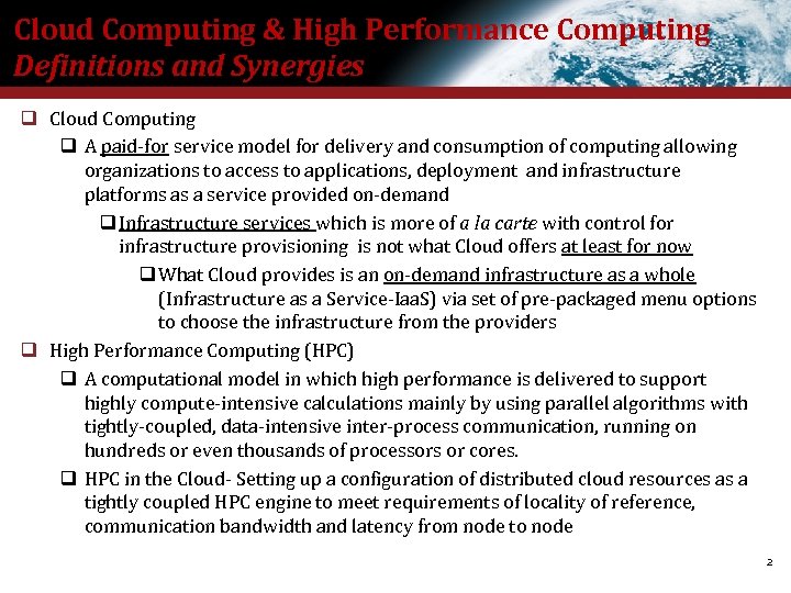 Cloud Computing & High Performance Computing Definitions and Synergies q Cloud Computing q A