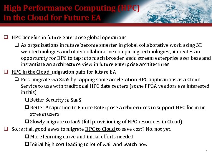 High Performance Computing (HPC) in the Cloud for Future EA q HPC benefits in