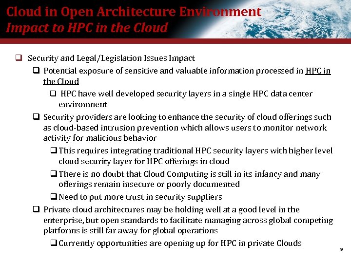 Cloud in Open Architecture Environment Impact to HPC in the Cloud q Security and
