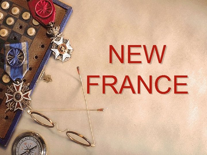 NEW FRANCE 