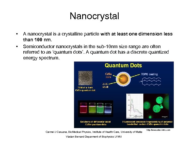 Nanocrystal • • A nanocrystal is a crystalline particle with at least one dimension