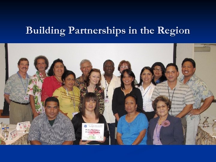 Building Partnerships in the Region 