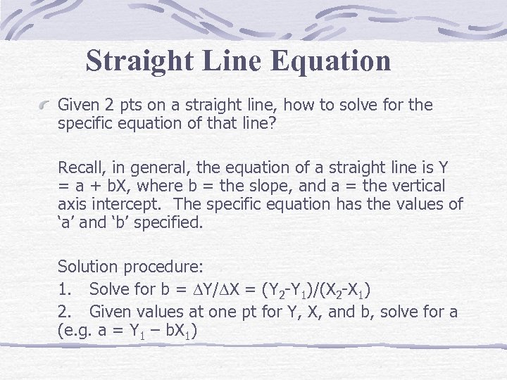 Straight Line Equation Given 2 pts on a straight line, how to solve for