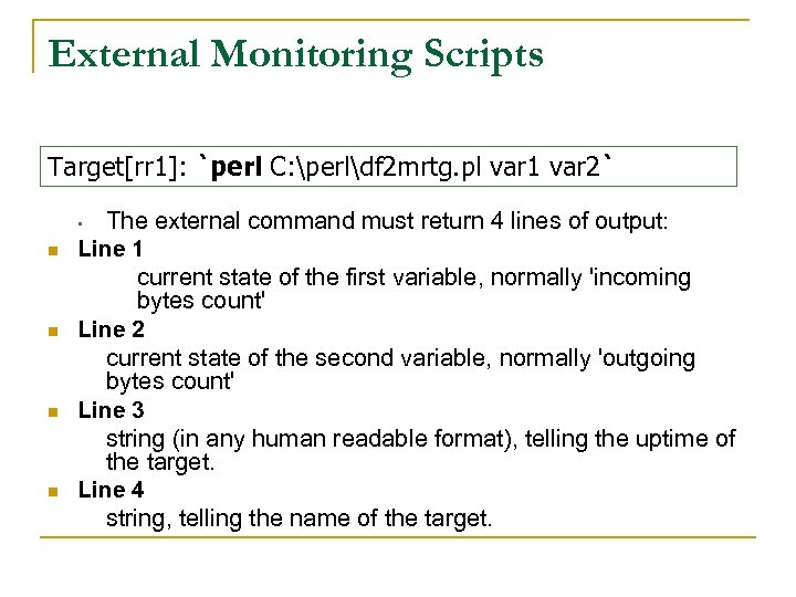External Monitoring Scripts Target[rr 1]: `perl C: perldf 2 mrtg. pl var 1 var