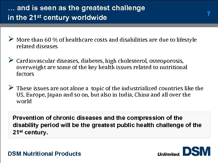 … and is seen as the greatest challenge in the 21 st century worldwide