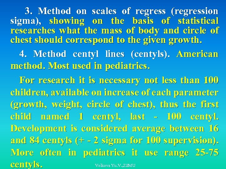 3. Method on scales of regress (regression sigma), showing on the basis of statistical