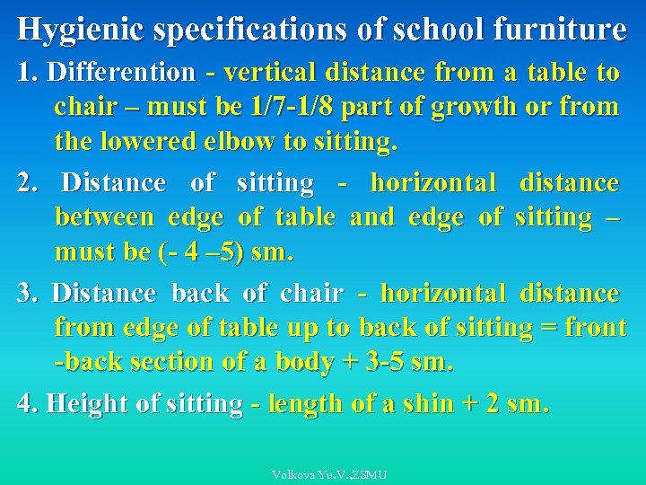 Hygienic specifications of school furniture 1. Differention - vertical distance from a table to