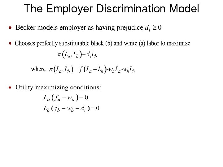 The Employer Discrimination Model 