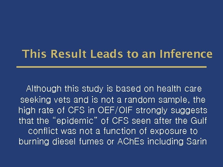 This Result Leads to an Inference Although this study is based on health care