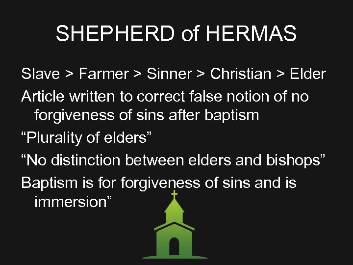SHEPHERD of HERMAS Slave > Farmer > Sinner > Christian > Elder Article written