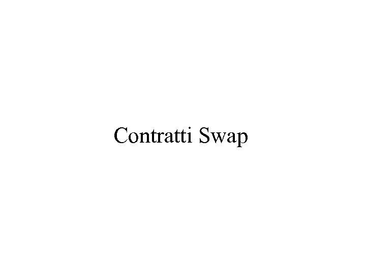 Contratti Swap 