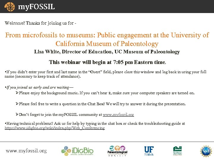 Welcome! Thanks for joining us for - From microfossils to museums: Public engagement at